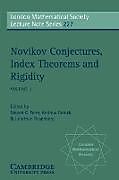 Novikov Conjectures, Index Theorems, and Rigidity