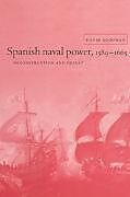 Spanish Naval Power 1589 - 1665