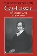 Kartonierter Einband Gay-Lussac von Maurice P. Crosland