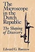 The Microscope in the Dutch Republic