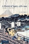 Couverture cartonnée A History of Japan, 1582 1941 de L. M. Cullen