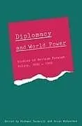 Kartonierter Einband (Kt) Diplomacy and World Power von Michael L. Mckercher, Brian J. C. Dockrill