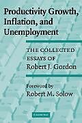 Productivity Growth, Inflation, and Unemployment