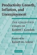 Productivity Growth, Inflation, and Unemployment