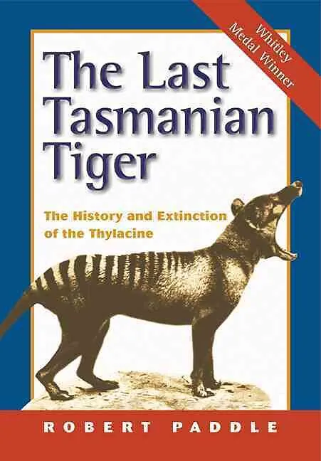 The Last Tasmanian Tiger