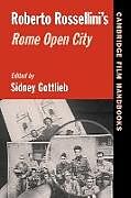Couverture cartonnée Roberto Rossellini's Rome Open City de Sidney (Sacred Heart University, Connect Gottlieb