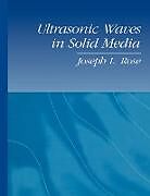 Ultrasonic Waves in Solid Media