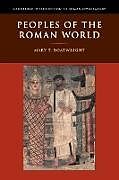 Couverture cartonnée Peoples of the Roman World de Mary T. Boatwright