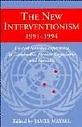 The New Interventionism, 1991 1994