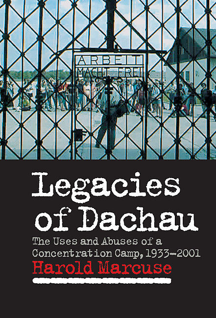 Legacies of Dachau