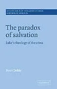 The Paradox of Salvation