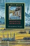 The Cambridge Companion to Medieval Romance