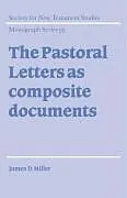 The Pastoral Letters as Composite Documents