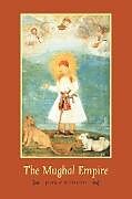 The Mughal Empire