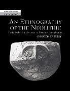 An Ethnography of the Neolithic