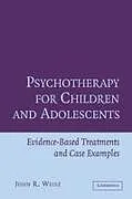 Kartonierter Einband Psychotherapy for Children and Adolescents von John Weisz, John R. Weisz