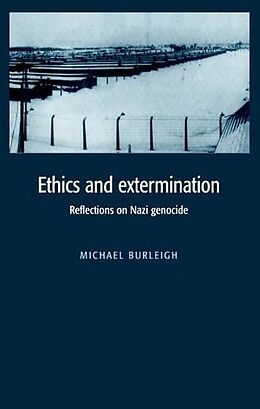 Livre Relié Ethics and Extermination de Michael Burleigh