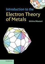 Fester Einband Introduction to the Electron Theory of Metals von Uichiro Mizutani, U. Mizutani