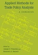 Applied Methods for Trade Policy Analysis