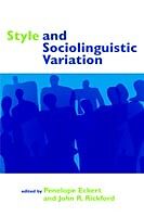 Style and Sociolinguistic Variation