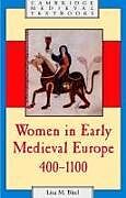 Women in Early Medieval Europe, 400 1100