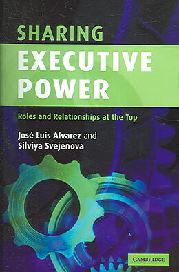 Kartonierter Einband Sharing Executive Power von José Luis Alvarez, Silviya Svejenova