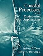 Couverture cartonnée Coastal Processes with Engineering Applications de Robert A. Dalrymple, Robert G. Dean