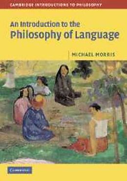 Kartonierter Einband Intro Philosophy Language von Michael Morris