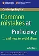 Couverture cartonnée Common Mistakes at Proficiency...and How to Avoid Them de Julie Moore
