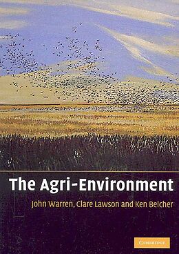 Couverture cartonnée The Agri-Environment de John Warren, Clare Lawson, Kenneth Belcher