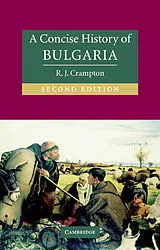 Kartonierter Einband A Concise History of Bulgaria von R. J. Crampton