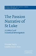 Kartonierter Einband The Passion Narrative of St Luke von Vincent Taylor
