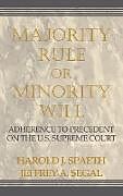 Livre Relié Majority Rule or Minority Will de Harold J. Spaeth, Jeffrey A. Segal