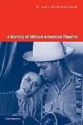 Kartonierter Einband A History of African American Theatre von James V. Hatch, Errol Hill