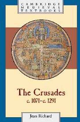 The Crusades, C.1071 C.1291
