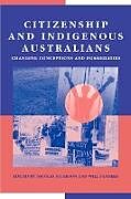 Kartonierter Einband Citizenship and Indigenous Australians von Nicolas (Australian National University, Peterson