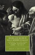 Livre Relié Bodies and Selves in Early Modern England de Michael C. Schoenfeldt, Schoenfeldt Michael C.