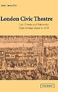 Livre Relié London Civic Theatre de Anne Lancashire