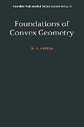 Kartonierter Einband Foundations of Convex Geometry von W. A. Coppel, Coppel W. a.