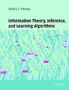 Livre Relié Information Theory, Inference and Learning Algorithms de David MacKay