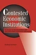 Kartonierter Einband Contested Economic Institutions von Torben Iversen