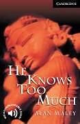 Livre de poche He Knows Too Much de Alan Maley