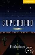 Kartonierter Einband Superbird Level 2 von Brian Tomlinson