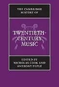 The Cambridge History of Twentieth-Century Music