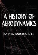 A History of Aerodynamics