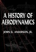 A History of Aerodynamics