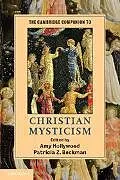 Kartonierter Einband (Kt) The Cambridge Companion to Christian Mysticism von Amy Beckman, Patricia Z. Hollywood