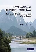 Couverture cartonnée International Environmental Law de Elli Louka