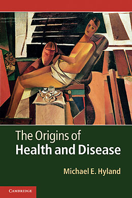 Couverture cartonnée The Origins of Health and Disease de Michael E. Hyland