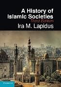 Kartonierter Einband A History of Islamic Societies von Ira M. Lapidus